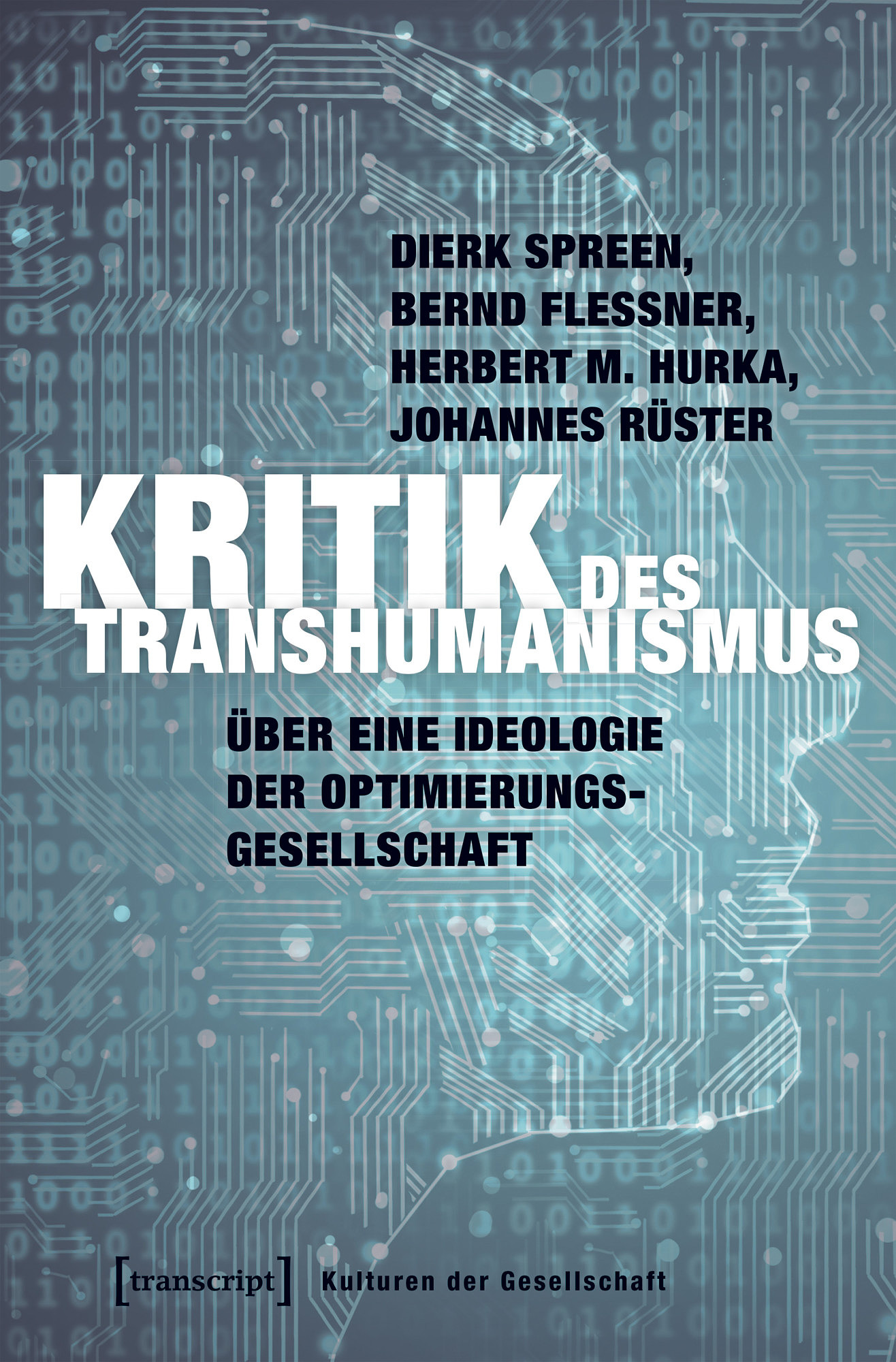 Zum Artikel "Neuerscheinung: „Kritik des Transhumanismus“"